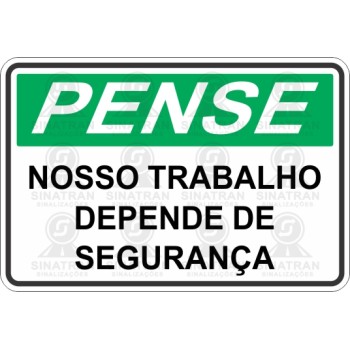 Nosso trabalho depende de segurança